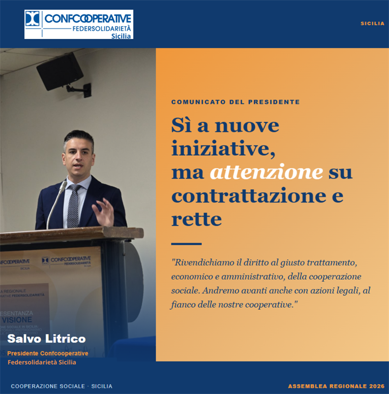 Confcooperative Federsolidarietà Sicilia: “Si a nuove iniziative ma attenzione puntata su contrattazione e rette”.